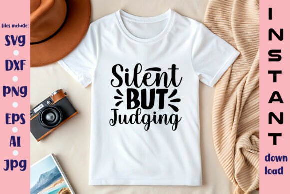 Silent but Judging SVG Design: A Must-Have Graphic for Crafters